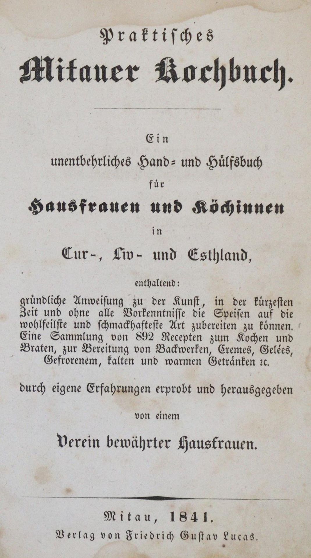 Mitauer Kochbuch, Praktisches.