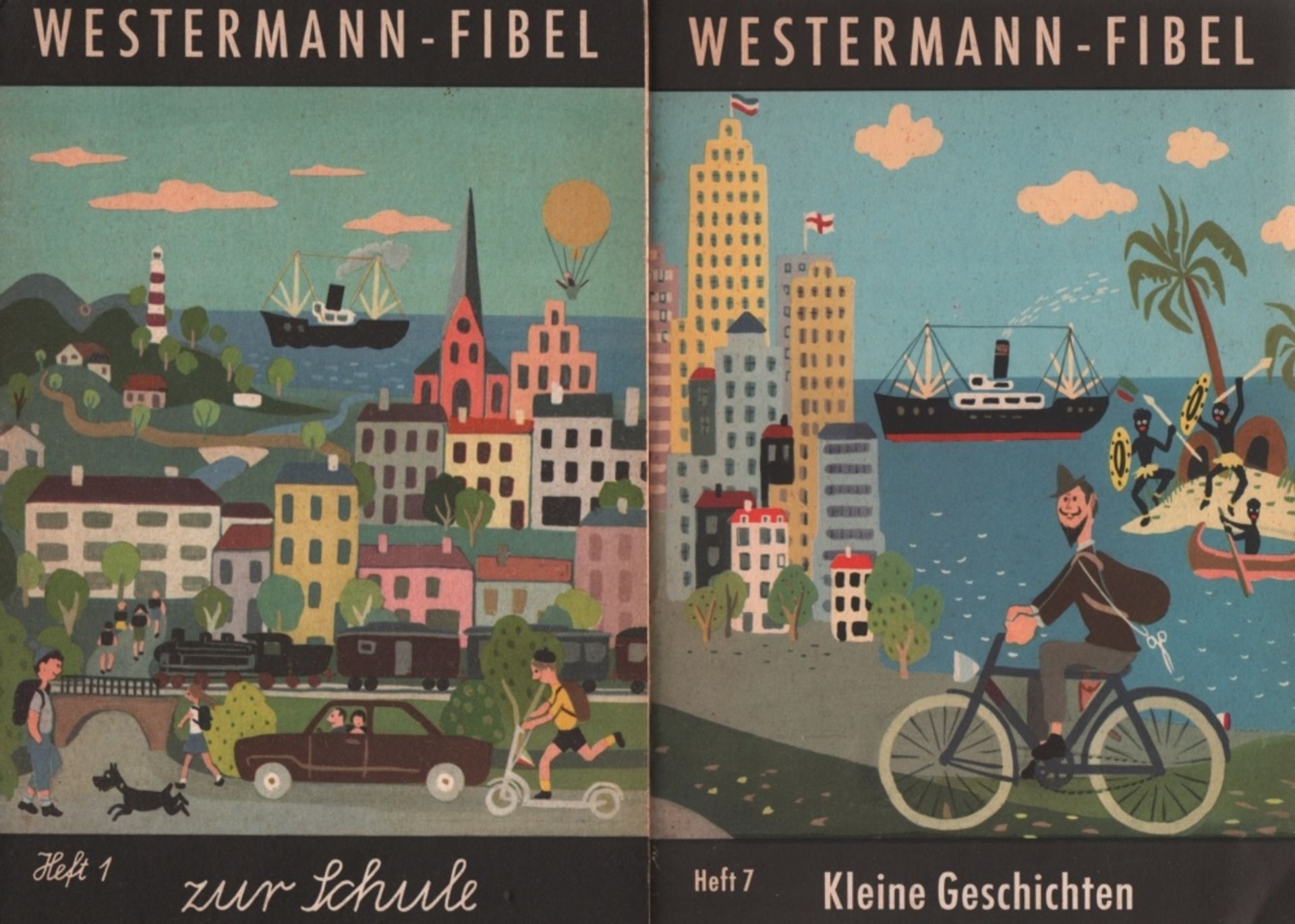 Fibel. Warwel, Kurt u. Kurt Knack. Westermann Fibel 1.- 7. Heft. Braunschweig, Westermann, ca. 1960.