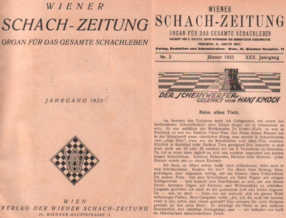 Wiener Schachzeitung. Organ für das gesamte Schachleben. (XXX.) Jahrgang 1933. Wien, Verlag Wiener
