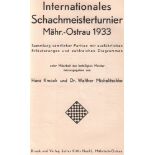 Mährisch - Ostrau 1933. Kmoch, Hans und Walther Michalitschke. (Hrsg.) Internationales