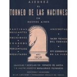 Buenos Aires 1939. Ajedrez el torneo de las naciones en Buenos Aires año 1939. Comentado y