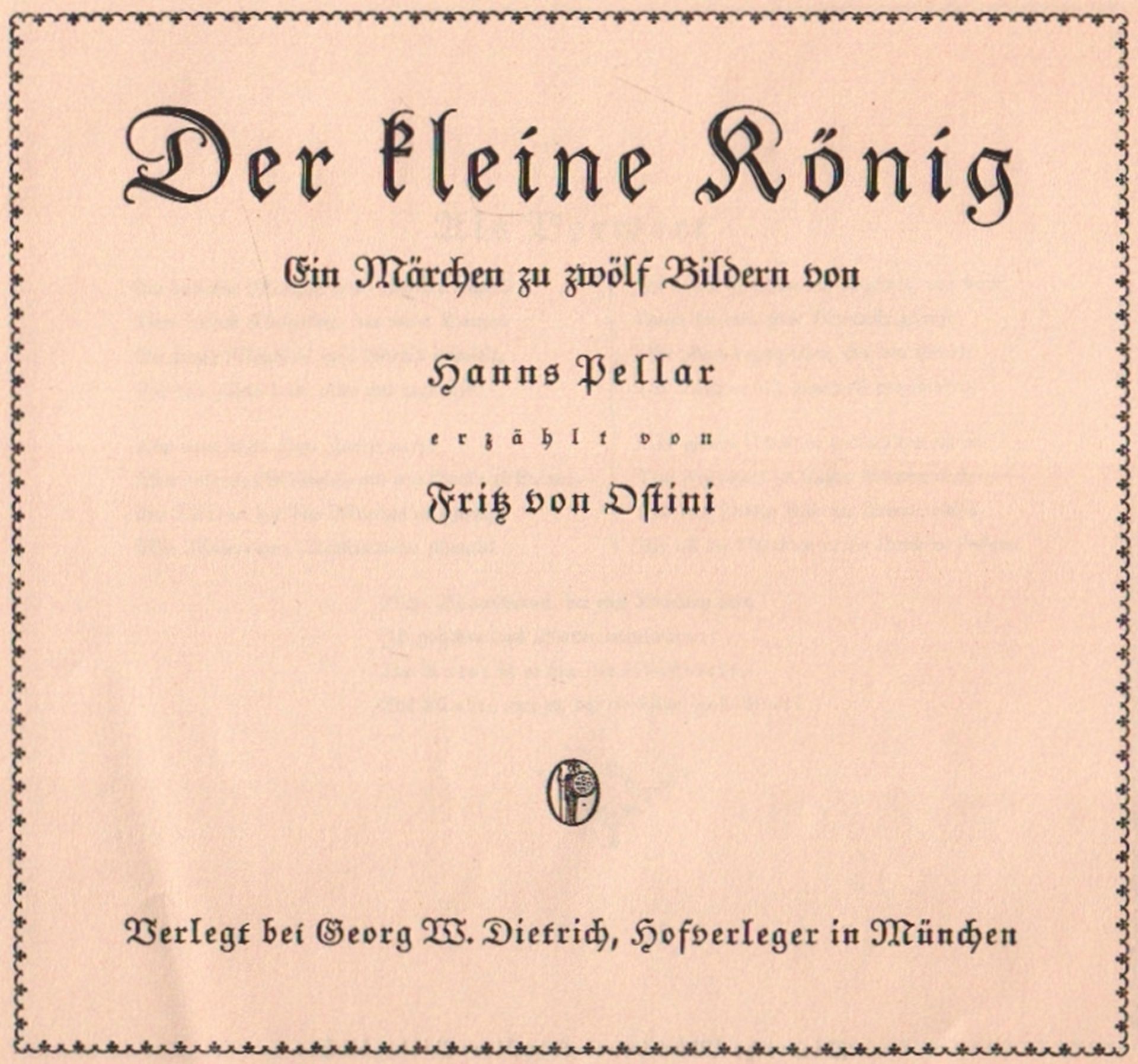 Kinderbuch. Märchen. Ostini, Fritz v. Der kleine König. Ein Märchen in zwölf Bildern. München,