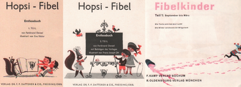 Fibel. Denzel, Ferdinand. Hopsi – Fibel. Erster u. Zweiter Teil. Freising, Datterer, 1961. Quer