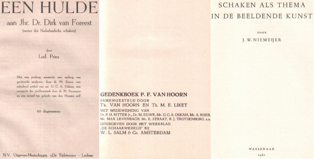 Prins, Lod. Eeen hulde aan Jhr. Dr. Dirk van Foreest (nestor der Nederlandsche schakers) ... Lochem,