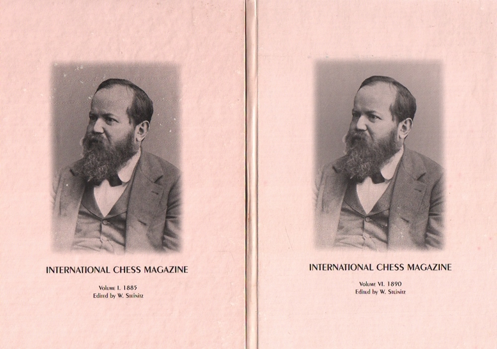 The International Chess Magazine. Edited by W. Steinitz. Nachdruck der Ausgabe New York 1885 - 1890.