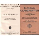 Aljechin, A. Auf dem Wege zur Weltmeisterschaft (1923 - 1927). Berlin und Leipzig, de Gruyter, 1932.