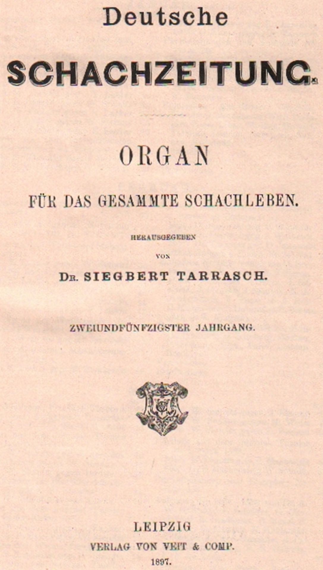 Deutsche Schachzeitung. Organ für das gesammte Schachleben. Hrsg. von S. Tarrasch. 52. Jahrgang