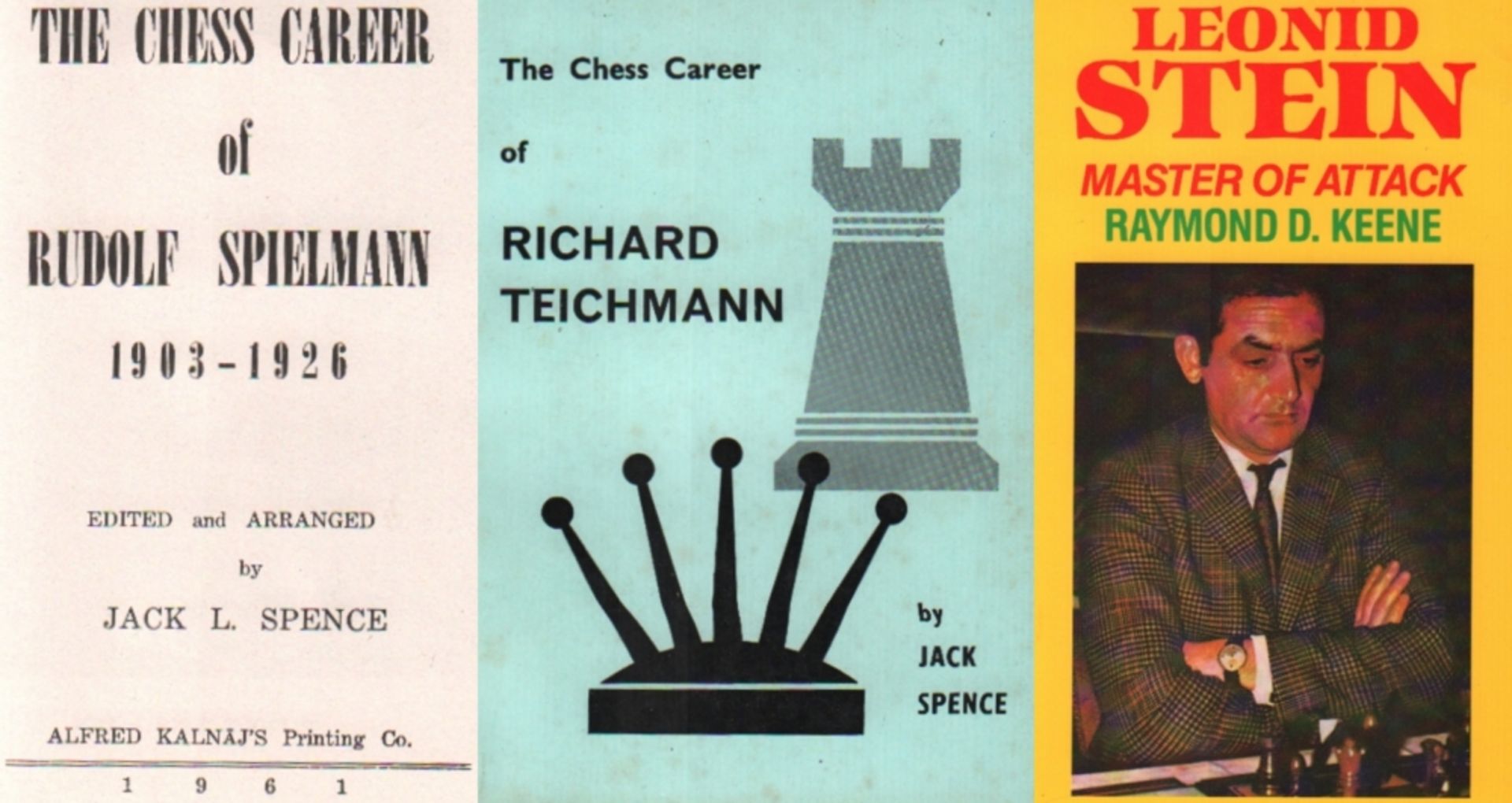 Teichmann. Spence, Jack. The Chess Career of Richard Teichmann 1892 - 1924. (Nottingham), The
