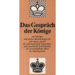 Burckhardt, K. Das Gespräch der Könige - ein Märchen und andere Betrachtungen für jedermann,