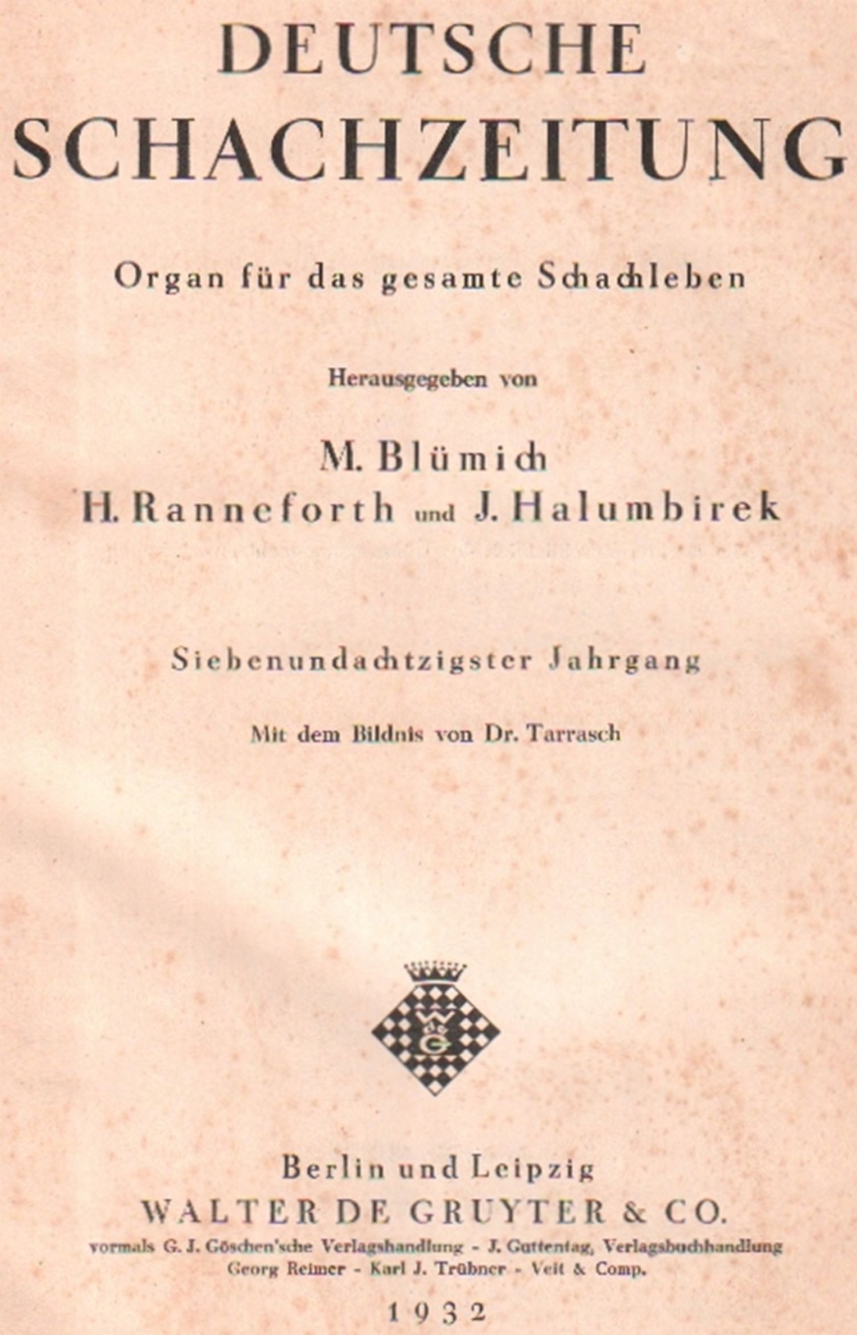 Deutsche Schachzeitung. Organ für das gesamte Schachleben. Hrsg. von M. Blümich, H. Ranneforth und