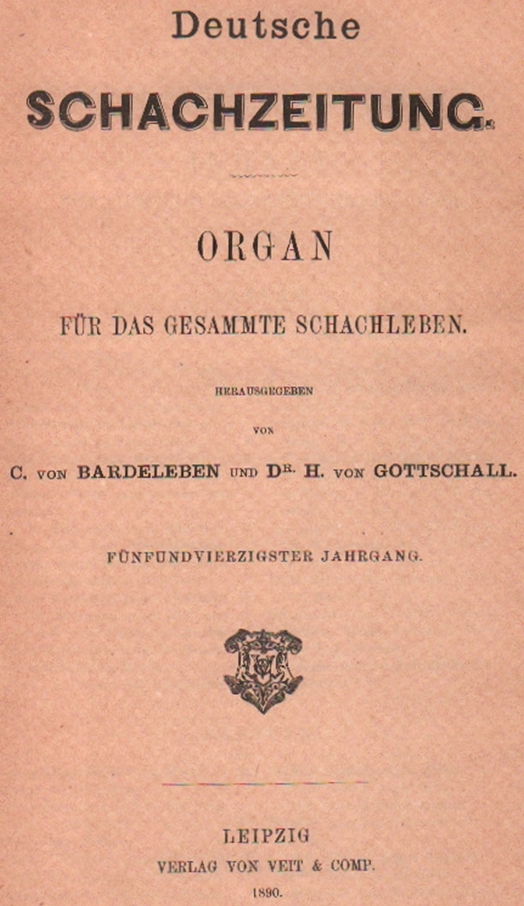 Deutsche Schachzeitung. Organ für das gesammte Schachleben. Hrsg. von C. v. Bardeleben und H. von