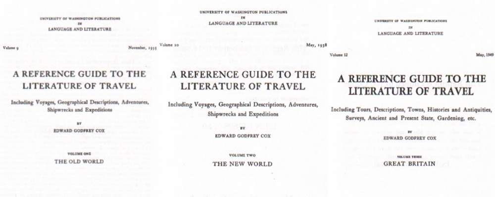 Bibliographie. Reiseliteratur. Cox, Edward Godfrey. A Reference Guide to the Literature of Travel.