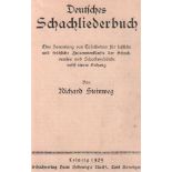 Steinweg, Richard. Deutsches Schachliederbuch. Eine Sammlung von Tafelliedern für festliche und