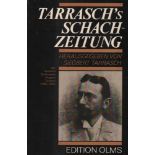 Tarrasch's Schachzeitung. Hrsg. von Siegbert Tarrasch. Nachdruck der Ausgabe München,