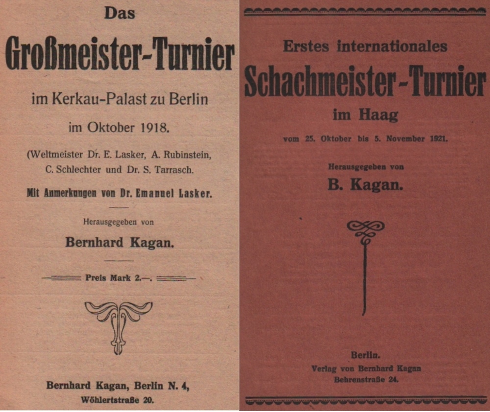 Berlin 1918. Kagan, B. (Hrsg.) Das Großmeister - Turnier im Kerkau - Palast zu Berlin im Oktober