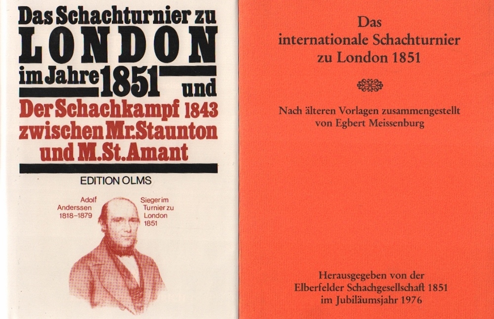 London 1851. Meissenburg, E. Das internationale Schachturnier zu London 1851. Nach älteren