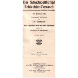 Schlechter - Tarrasch. Tarrasch, (S.) (Hrsg.) Der Schachwettkampf Schlechter - Tarrasch auf dem