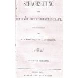 (Deutsche) Schachzeitung –(KOPIE) der Berliner Schachgesellschaft. Herausgegeben von A. Anderssen