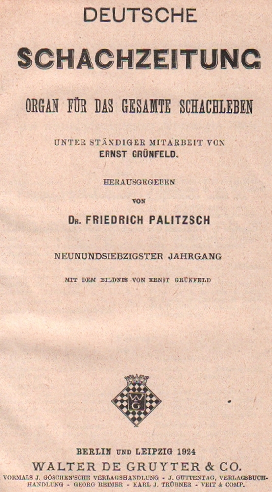 Deutsche Schachzeitung. Organ für das gesamte Schachleben. Hrsg. von F. Palitzsch. 79. Jahrgang