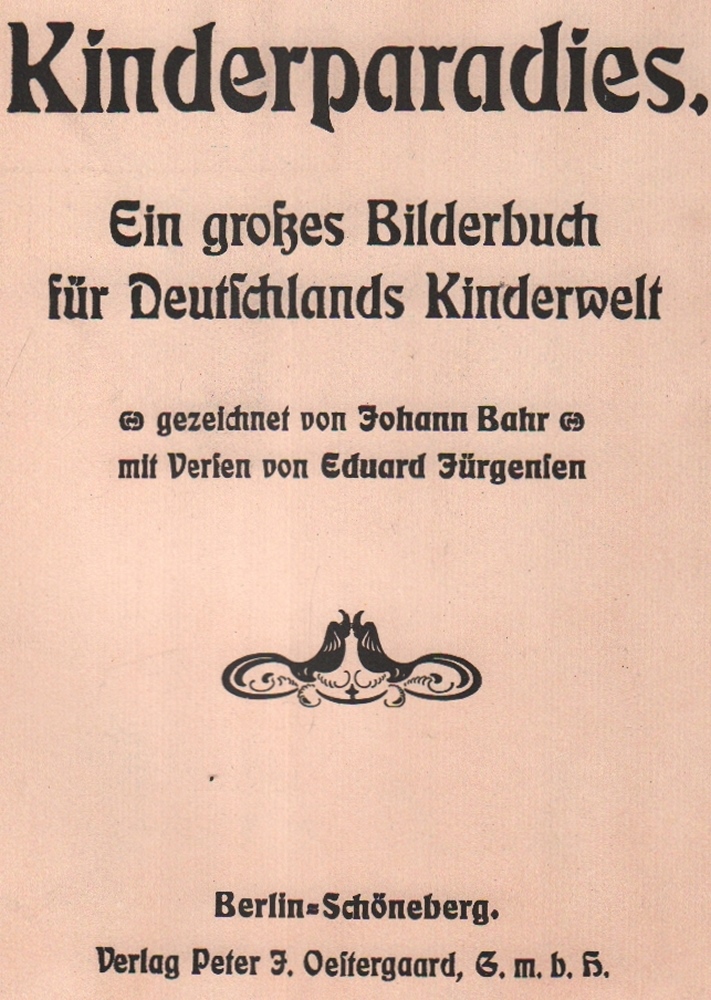 Kinderbuch. Jürgensen, Eduard. Kinderparadies. Ein großes Bilderbuch für Deutschlands Kinderwelt.