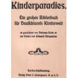 Kinderbuch. Jürgensen, Eduard. Kinderparadies. Ein großes Bilderbuch für Deutschlands Kinderwelt.