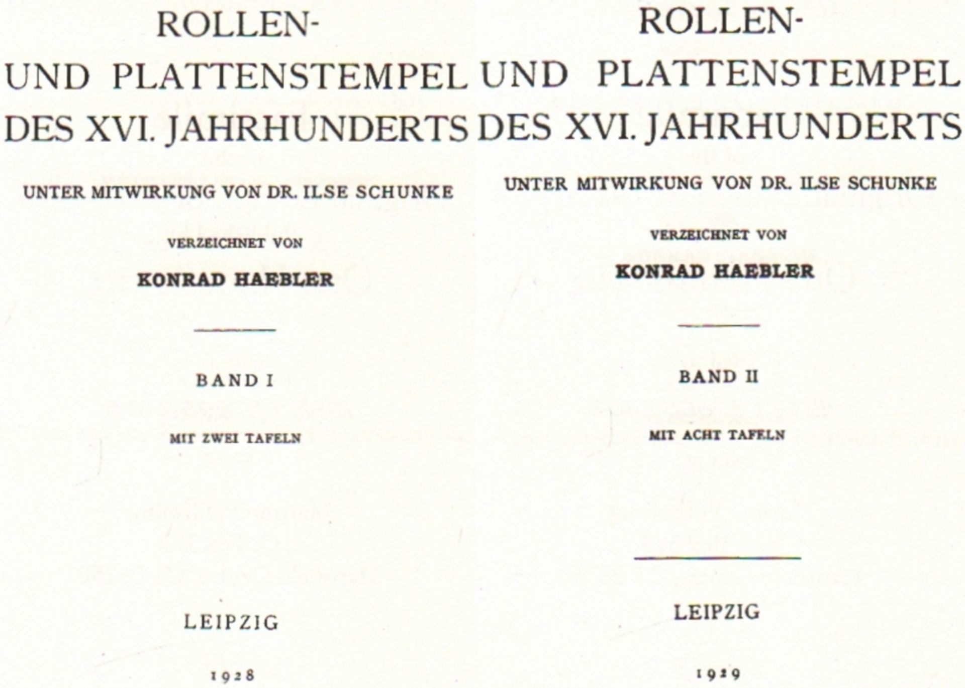 Bibliographie. Buchwesen. Haebler, Konrad. Rollen - und Plattenstempel des XVI Jahrhunderts. Unter