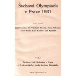 Prag 1931. Sachová Olympiada v Praze 1931. Zpracovali Josef Louma, Vladimír Mrazík, Amos Pokorný