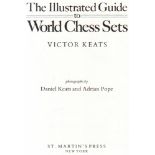 Keats, Victor. The Illustrated Guide to World Chess Sets. New York, St. Martin's Press, ca. 1985.