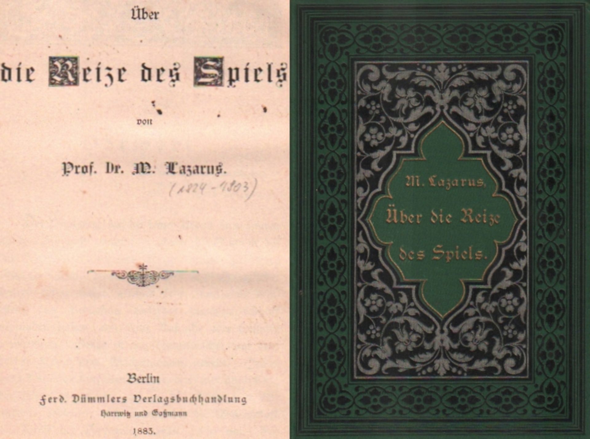 Spiele. Lazarus, M. Über die Reize des Spiels. Berlin, Dümmler, 1883. 8°. XVI, 177 Seiten, 1 Bl.