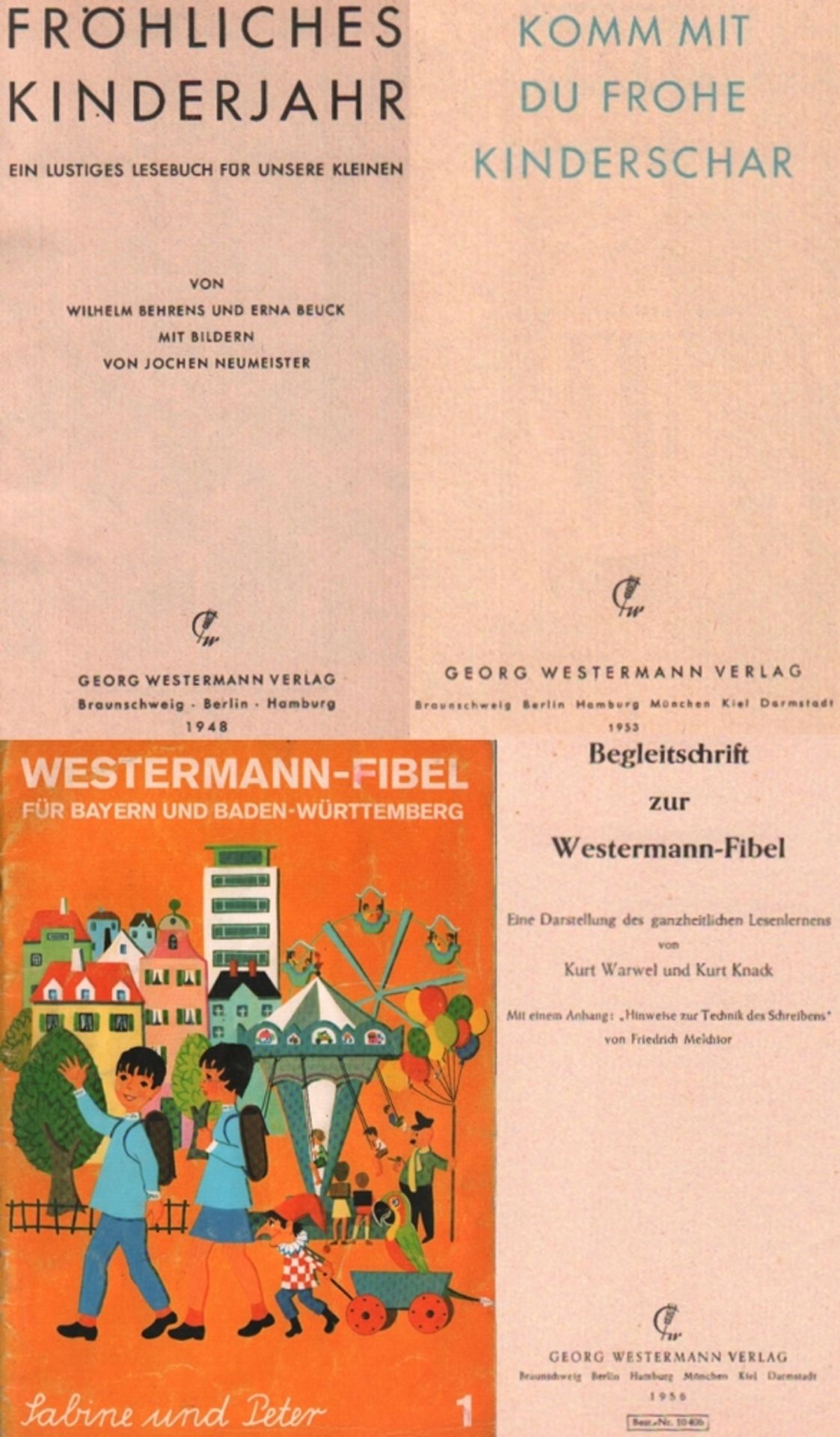 Fibel. Behrens, Wilh. u. Erna Beuck. Fröhliches Kinderjahr. Ein lustiges Lesebuch für unsere