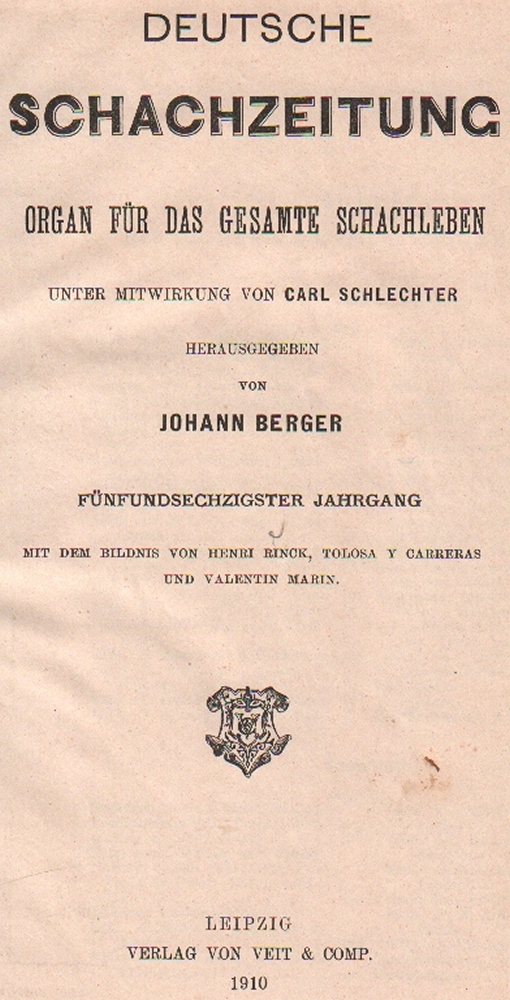 Deutsche Schachzeitung. Organ für das gesamte Schachleben. Hrsg. von J. Berger. 65. Jahrgang 1910.