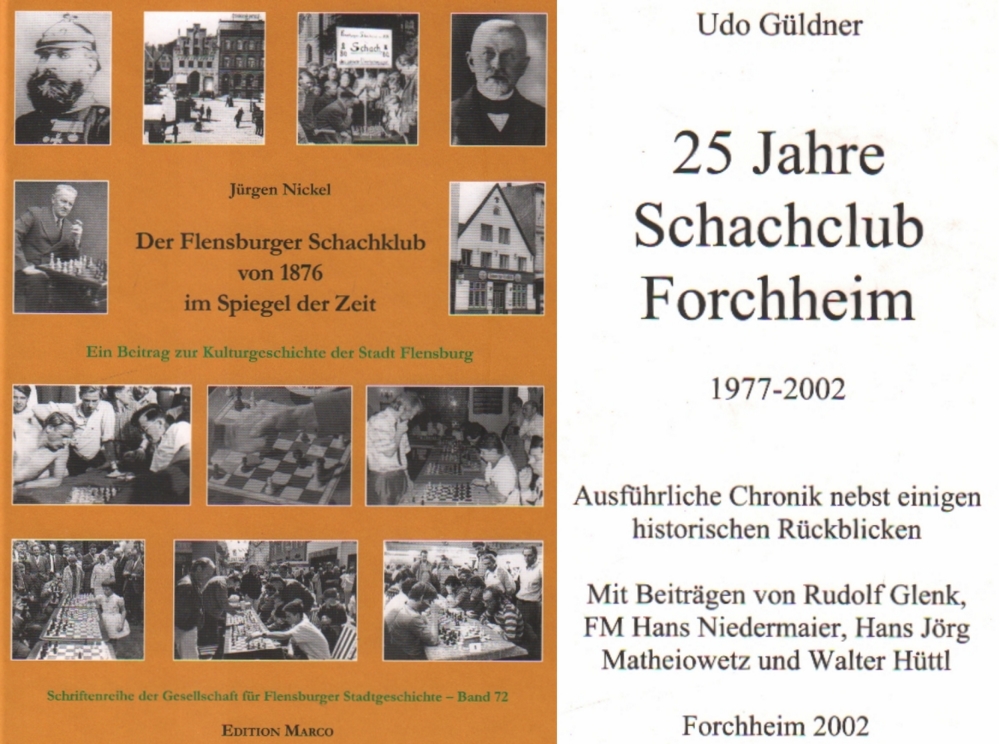 Nickel, Jürgen. Der Flensburger Schachklub von 1876 im Spiegel der Zeit. Ein Beitrag zur