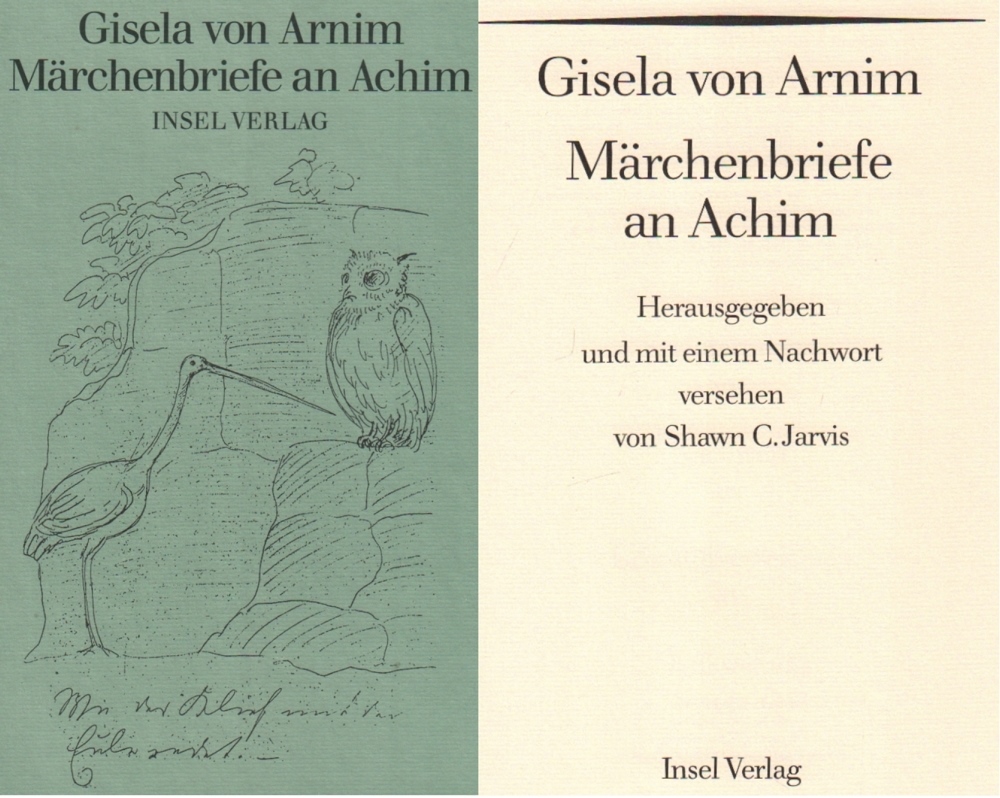 Kinderbuch. Arnim, Giesela von. Märchenbriefe an Achim. Hrsg. und mit einem Nachwort versehen von