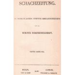 (Deutsche) Schachzeitung. Herausgegeben von der Berliner Schachgesellschaft. 1. Jahrgang 1846 –