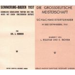 Semmering – Baden 1937. Hannak, J. Semmering - Baden 1937. Sammlung sämtlicher Partien …