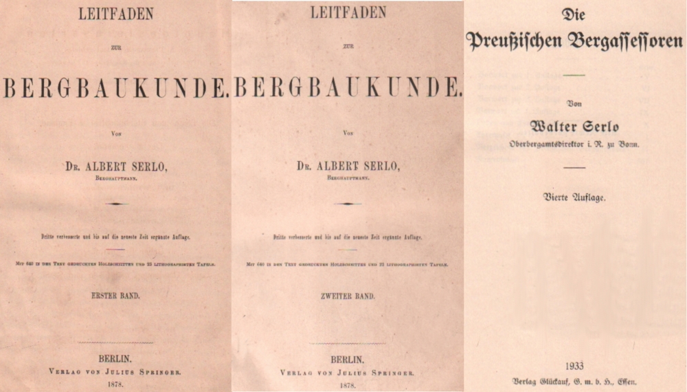 Bergbau. Serlo, Albert. Leitfaden der Bergbaukunde. 2 Bände. 3. verbesserte und bis auf die