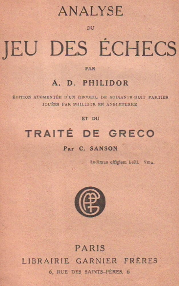 Philidor, François A. D. Analyse du jeu des échecs. Edition augmentée d'un recueil de soixante -
