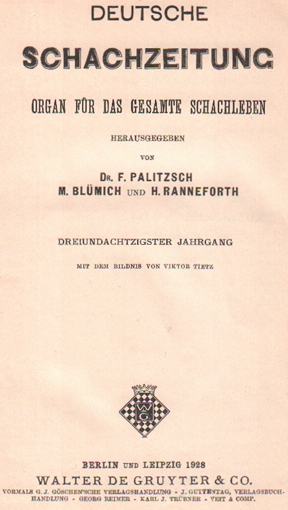 Deutsche Schachzeitung. Organ für das gesamte Schachleben. Hrsg. von F. Palitzsch, M. Blümich und H.