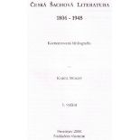 Mokrý, Karel. Ceská Sachová Literatura 1806 - 1945. Komentovaná bibliografie. 1. vydání. Prostejov