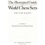 Keats, Victor. The Illustrated Guide to World Chess Sets. New York, St. Martin's Press, ca. 1985.