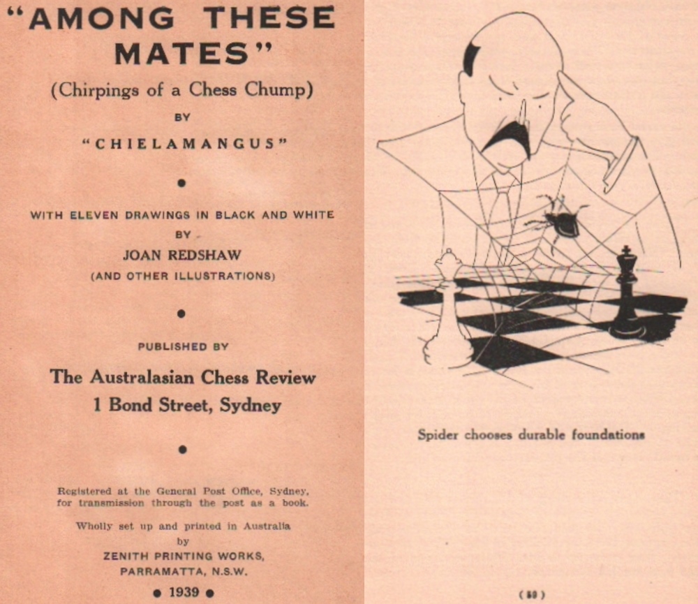 Chielamngus. (d.i. Cecil John Seddon Purdy) "Among these mates" (Chirpings of a Chess Chump) Sydney,