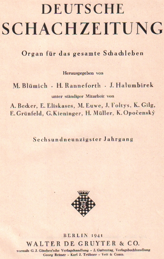 Deutsche Schachzeitung. Organ für das gesamte Schachleben. Hrsg. von M. Blümich, H. Ranneforth und