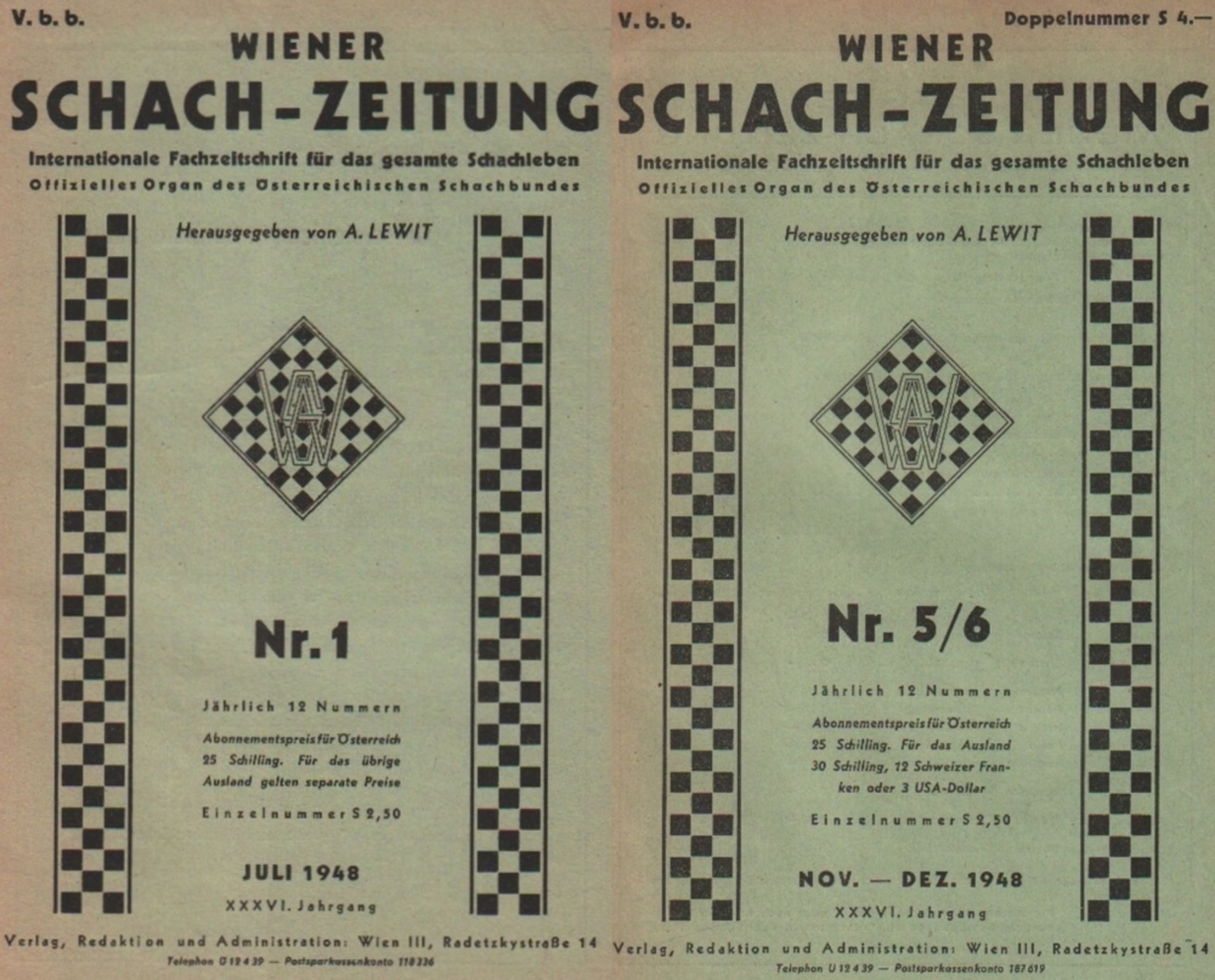 Wiener Schach - Zeitung. Fachzeitschrift für das gesamte Schachleben. Chefredakteur: Edwin
