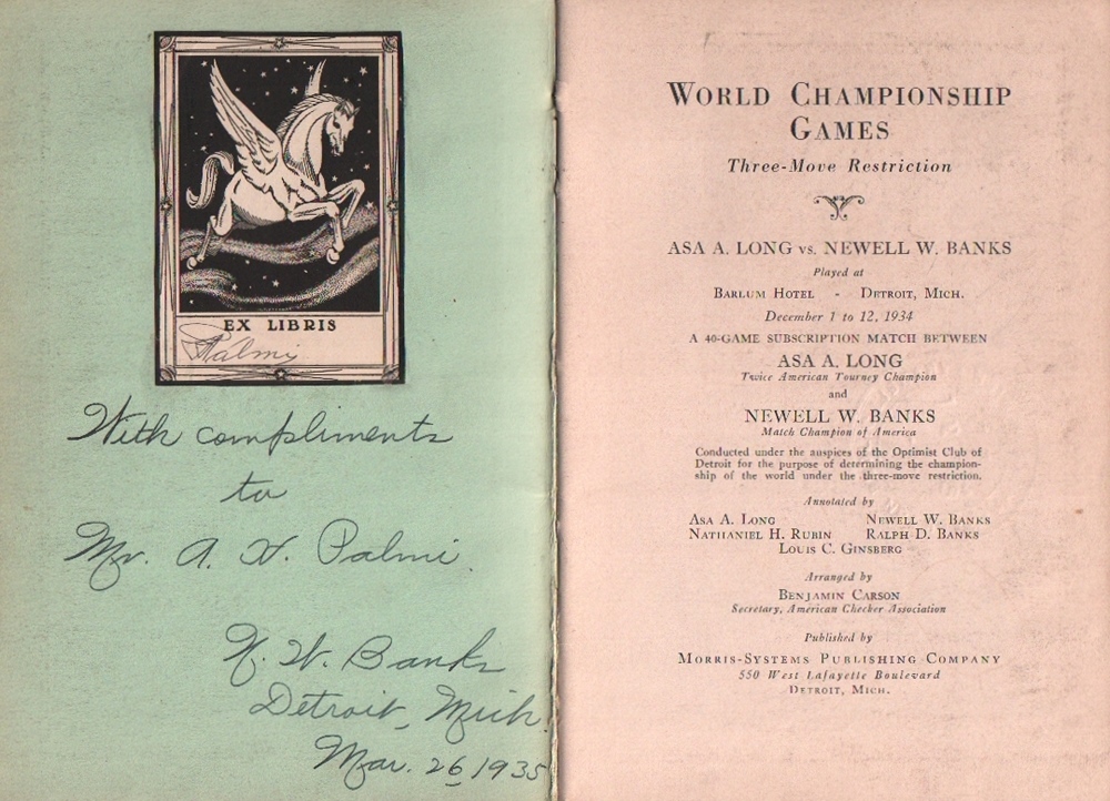 Damespiel. Banks – Long. World Championship Games. Three – Move Restriction. Asa A. Long vs.