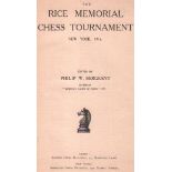 New York 1916. Sergeant, P. W. (Ed.) The Rice memorial chess tournament New York, 1916. Leeds,