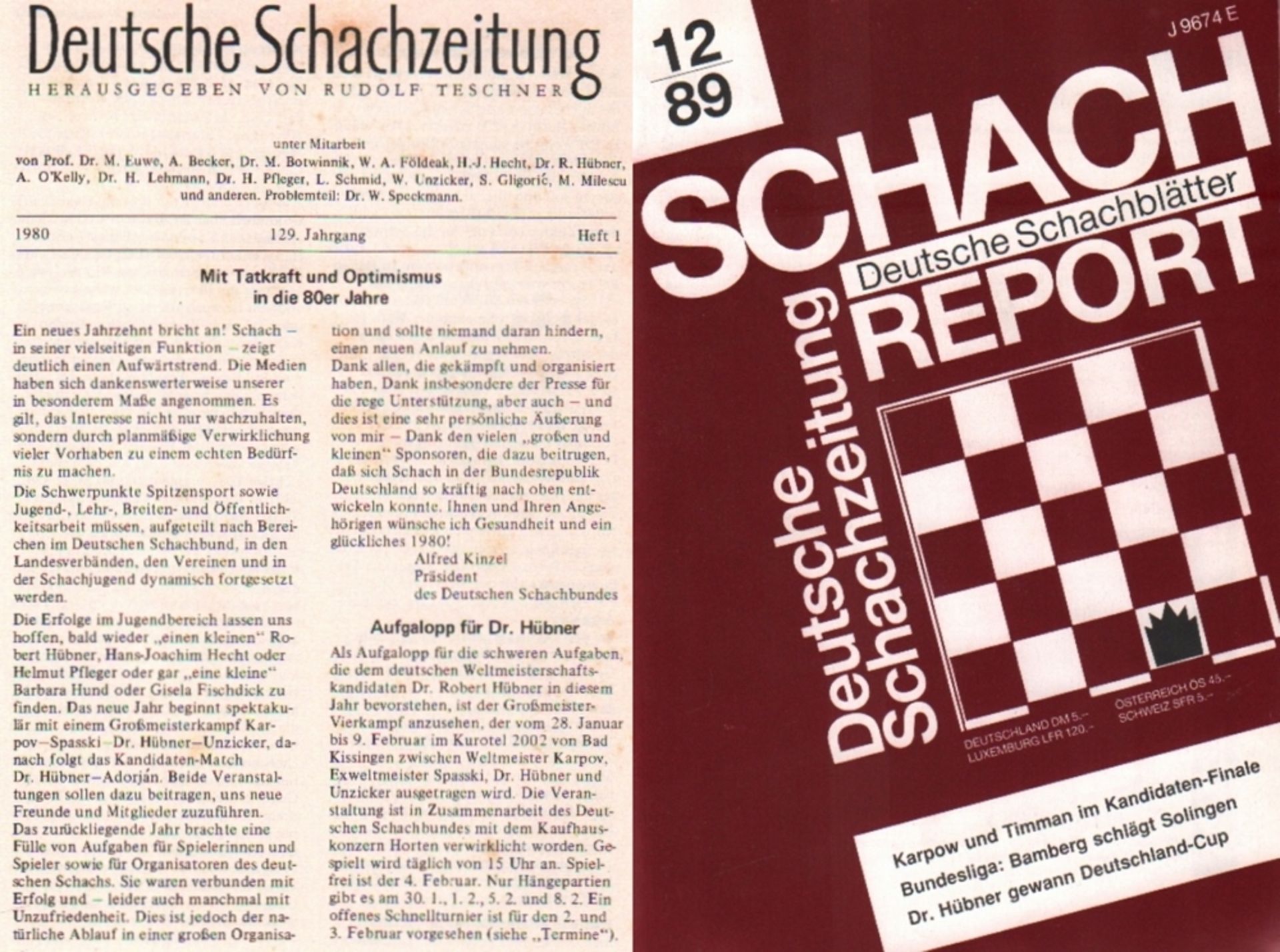 Deutsche Schachzeitung. Caissa. Hrsg. von Rudolf Teschner. 120 Hefte. Ab 1989 folgte eine