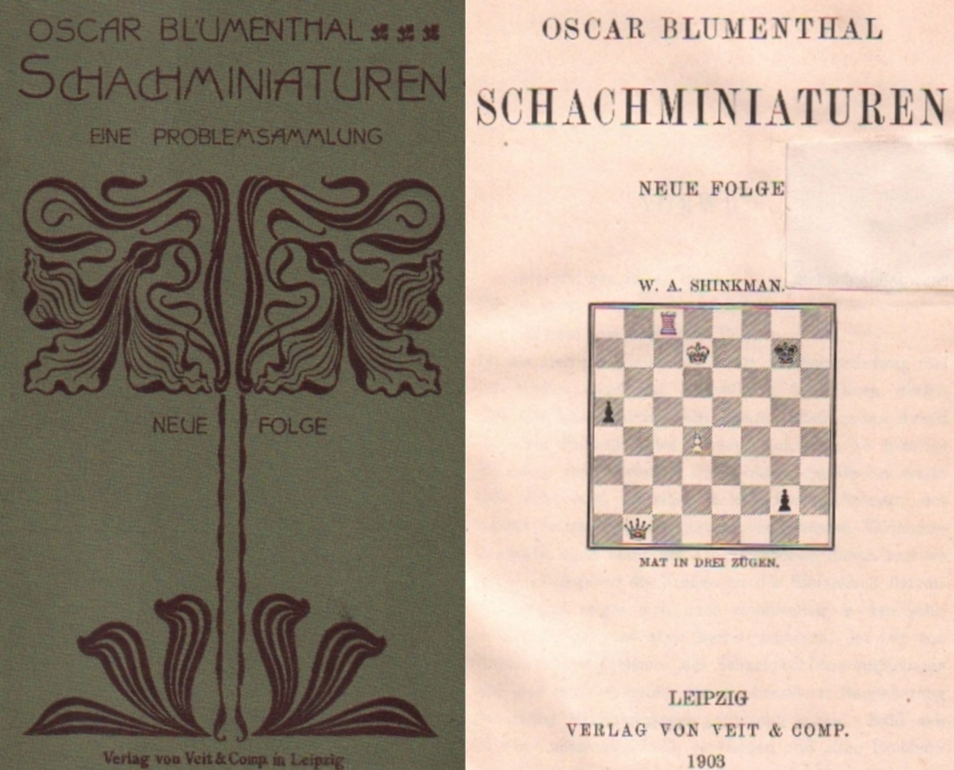 Blumenthal, Oscar. Schachminiaturen. Neue Folge. Leipzig, Veit, 1903. 8°. Mit 412 Diagrammen. VI,