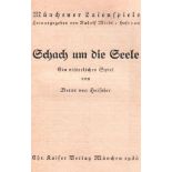Heiseler, Bernt von. Schach um die Seele. Ein ritterliches Spiel. München, Kaiser, 1935. 8°. 42