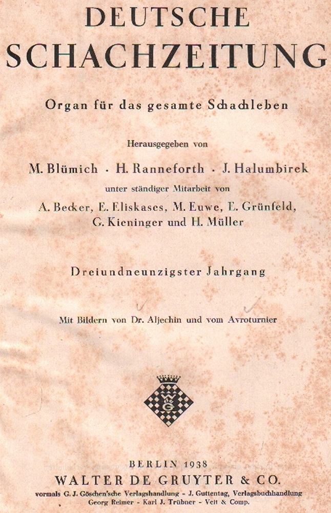 Deutsche Schachzeitung. Organ für das gesamte Schachleben. Hrsg. von M. Blümich, H. Ranneforth und