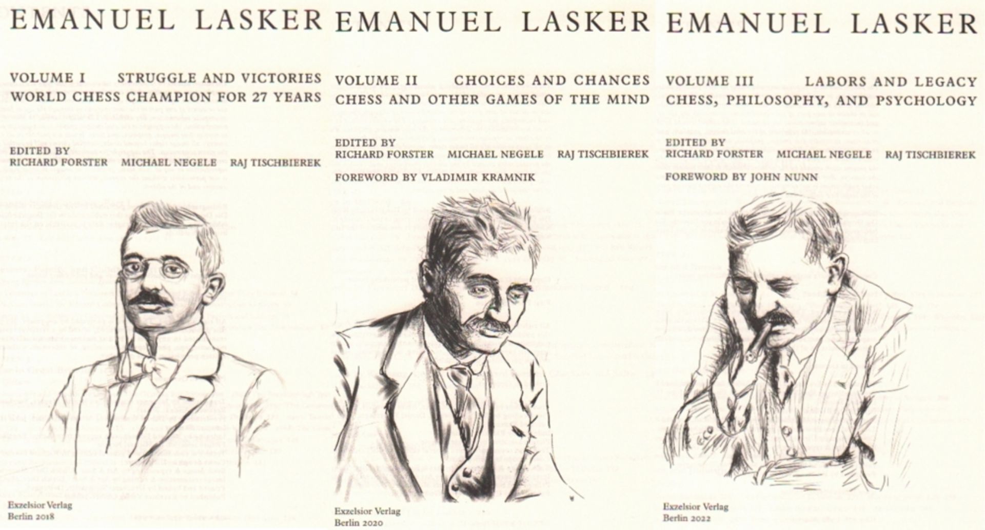 Lasker. Forster, Richard, Michael Negele und Raj Tischbierek. Emanuel Lasker. 3 Bände. Berlin,